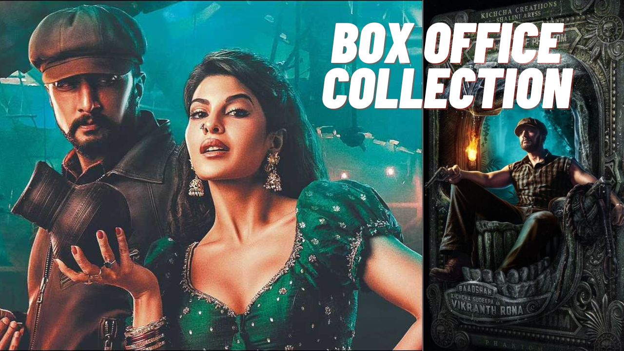 Vikrant Rona Box Office Collection